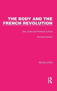 Enlarge image Cover: The Body and the French Revolution - Routledge