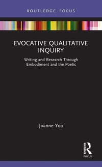 Enlarge image Cover: Evocative Qualitative Inquiry - Routledge