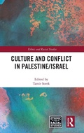 Cover: Culture and Conflict in Palestine/Israel - Routledge