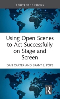 Enlarge image Cover: Using Open Scenes to Act Successfully on Stage and Screen - Routledge