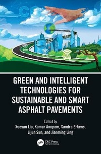 Abbildung von: Green and Intelligent Technologies for Sustainable and Smart Asphalt Pavements - CRC Press