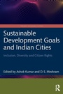 Cover: Sustainable Development Goals and Indian Cities - Routledge India