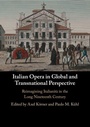 Cover: Italian Opera in Global and Transnational Perspective - Cambridge University Press