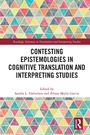 Cover: Contesting Epistemologies in Cognitive Translation and Interpreting Studies - Routledge