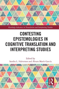 Abbildung von: Contesting Epistemologies in Cognitive Translation and Interpreting Studies - Routledge