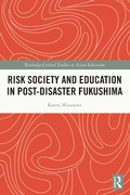 Cover: Risk Society and Education in Post-Disaster Fukushima - Routledge