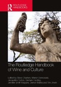 Cover: The Routledge Handbook of Wine and Culture - Routledge