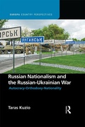 Cover: Russian Nationalism and the Russian-Ukrainian War - Routledge