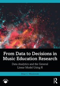 Abbildung von: From Data to Decisions in Music Education Research - Routledge