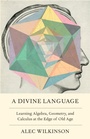 Cover: A Divine Language - Farrar, Straus and Giroux