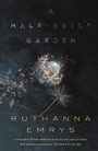 Cover: A Half-Built Garden - Tor Books