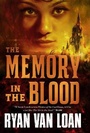 Cover: The Memory in the Blood - St Martin's Press