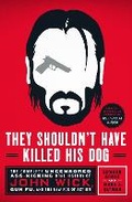 Cover: They Shouldn't Have Killed His Dog - St Martin's Press