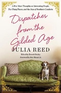 Cover: Dispatches from the Gilded Age - St Martin's Press