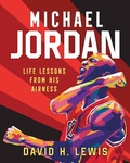 Cover: Michael Jordan: Life Lessons from His Airness - St Martin's Press