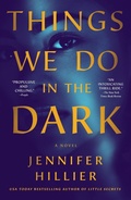 Cover: Things We Do in the Dark - Minotaur Books
