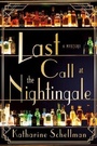 Cover: Last Call at the Nightingale - Minotaur Books
