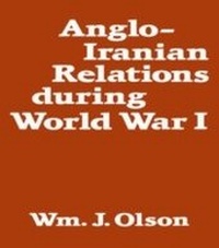 Abbildung von: Anglo-Iranian Relations During World War I - Routledge