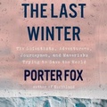 Cover: The Last Winter - Little Brown and Company