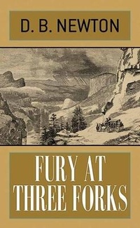 Enlarge image Cover: Fury at Three Forks - Center Point