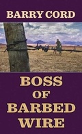 Cover: Boss of Barbed Wire - Center Point