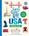 Cover: Larry Gets Lost in the USA Activity Book (with Stickers!) - Sasquatch Books