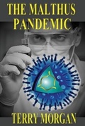 Cover: The Malthus Pandemic - PageTurner Press and Media