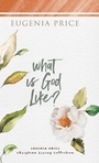 Cover: What is God Like? - Turner Publishing Company