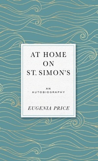 Enlarge image Cover: At Home on St. Simons - Turner Publishing Company