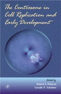Cover: The Centrosome in Cell Replication and Early Development: Volume 49 - Academic Press