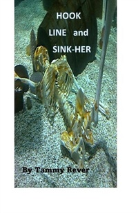 Abbildung von: Hook Line and Sink-her - Tammy Lee Rever