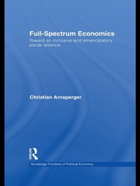 Enlarge image Cover: Full-Spectrum Economics - Routledge