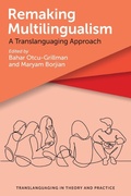 Cover: Remaking Multilingualism - Multilingual Matters