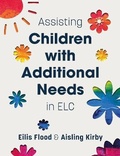 Cover: Assisting Children with Additional Needs in ELC - Boru Press Ltd