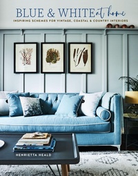 Abbildung von: Blue & White At Home - Ryland, Peters & Small Ltd