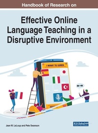 Enlarge image Cover: Handbook of Research on Effective Online Language Teaching in a Disruptive Environment - Business Science Reference