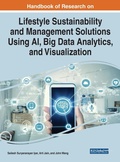 Cover: Handbook of Research on Lifestyle Sustainability and Management Solutions Using AI, Big Data Analytics, and Visualization - Business Science Reference