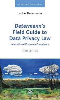 Abbildung von: Determann's Field Guide to Data Privacy Law - Edward Elgar Publishing