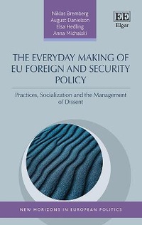 Enlarge image Cover: The Everyday Making of EU Foreign and Security Policy - Edward Elgar Publishing