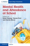Cover: Mental Health and Attendance at School - Cambridge University Press