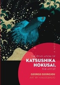 Cover: The Revelation of Katsushika Hokusai, The Artist - Notebook Publishing