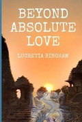 Cover: Beyond Absolute Love - Rand-Smith LLC
