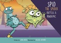 Cover: Spid the Spider Battles a Pandemic 2021 - Spidling Productions Limited