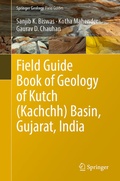 Cover: Field Guide Book of Geology of Kutch (Kachchh) Basin, Gujarat, India - Springer