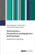 Cover: Weiterdenken - Perspektiven p&auml;dagogischer Anthropologie - Juventa Verlag ein Imprint der Beltz Verlagsgruppe GmbH & Co. KG