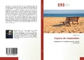 Cover: Espace de respiration - &Eacute;ditions universitaires europ&eacute;ennes
