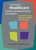 Cover: Introduction to Healthcare for Russian-speaking Interpreters and Translators - John Benjamins Publishing Co