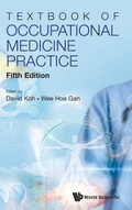 Cover: Textbook Of Occupational Medicine Practice (Fifth Edition) - World Scientific Publishing Co Pte Ltd