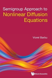 Enlarge image Cover: Semigroup Approach To Nonlinear Diffusion Equations - World Scientific Publishing Co Pte Ltd