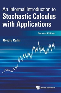 Enlarge image Cover: Informal Introduction To Stochastic Calculus With Applications, An - World Scientific Publishing Co Pte Ltd